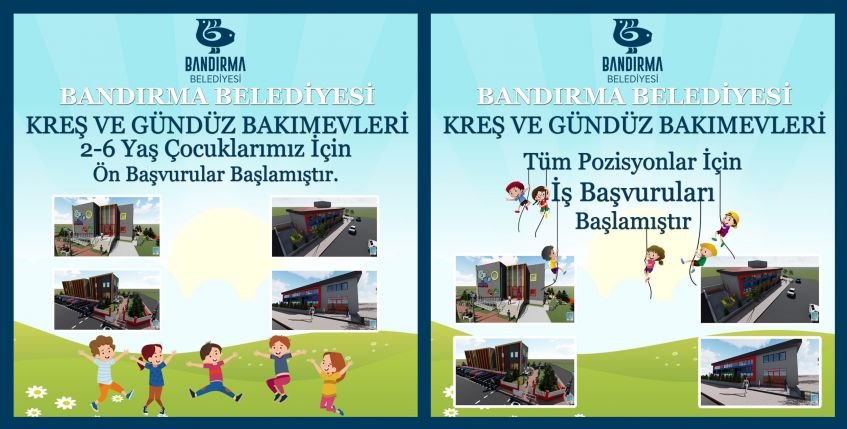 Bandırma Belediyesi Kreş ve Gündüz Bakımevleri İş Başvuruları Başladı